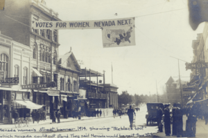 "Votes for Women. Nevada Next" c. 1914