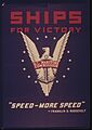 SHIPS FOR VICTORY. SPEED - MORE SPEED - NARA - 515406