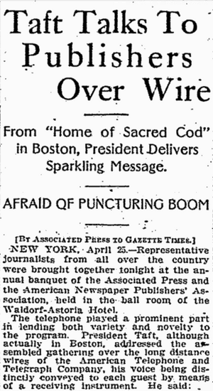 Taft Talks To Publishers Over Wire Pittsburgh Gazette Times April 26 1912