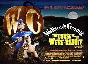 British poster featuring Wallace and Gromit, with a giant carved pumpkin reads "WG" behind them. The title "Wallace & Gromit The Curse of the Were-Rabbit", the text "Something wicked this way hops.", and the names of director, producer, music composer, and screenplay appears at the right.