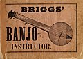 Briggs' banjo instructor (music) - containing the elementary principles of music, together with examples and lessons, to which is added a choice collection of pieces, numbering over fifty popular (14781476931)