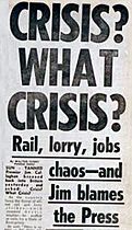 "Crisis? What crisis?" with a subheading "Rail, lorry, jobs chaos – and Jim blames Press"