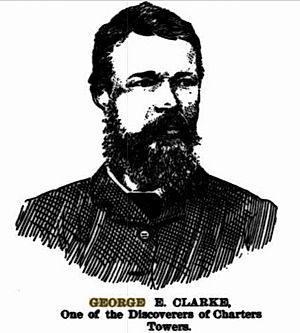 George E. Clarke, One of the Discoverers of Charters Towers