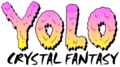 YOLO Crystal Fantasy
